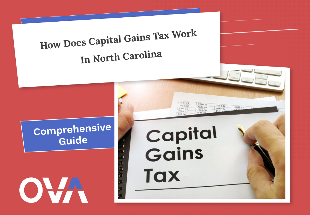 north-carolina-capital-gains-tax-guide-2024-ova-acquisitions